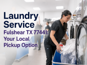 Woman loading laundry into a washing machine in a commercial laundry facility; text advertises local pickup laundry service in Fulshear, TX 77441.