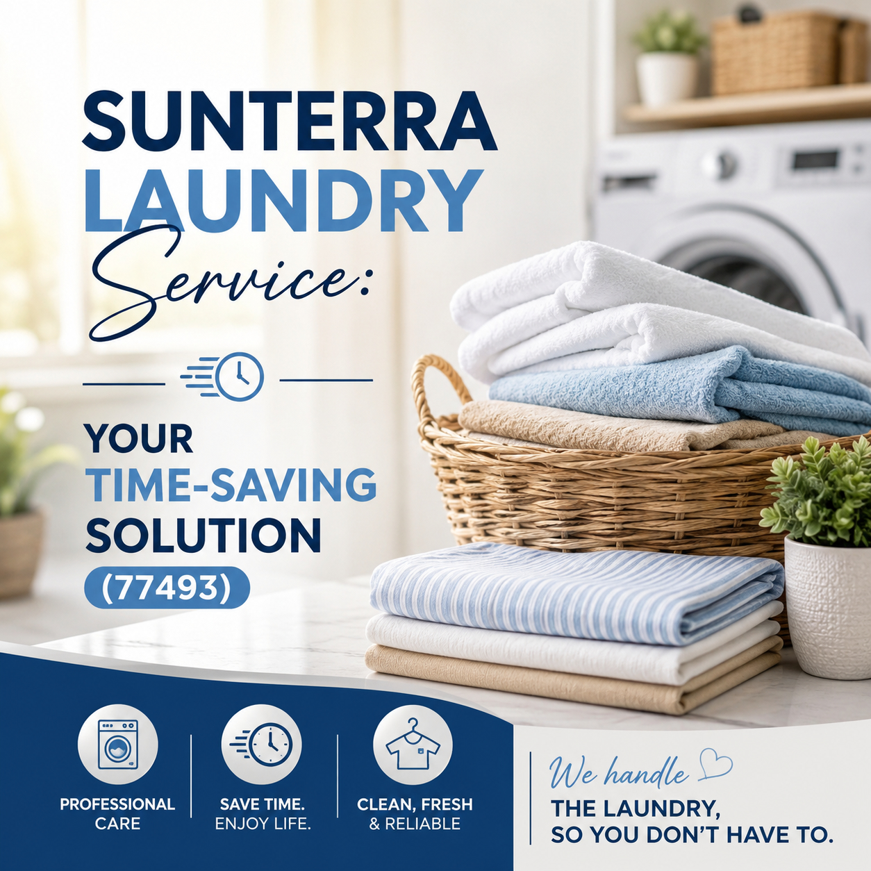 A laundry service ad from Sunterra Laundry Service shows neatly folded towels, a washer in the background, and text highlighting professional care, time-saving, and reliability.
